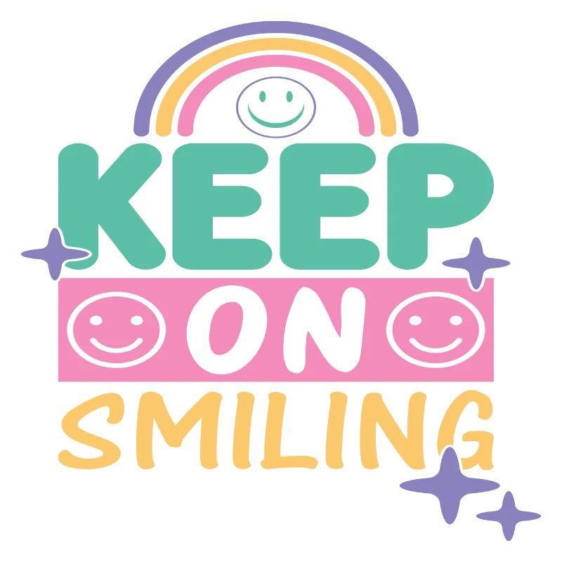 Keep On Smiling
