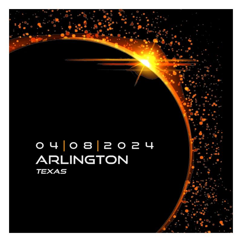 Arlington Texas 2024 Eclipse Cool Souvenir