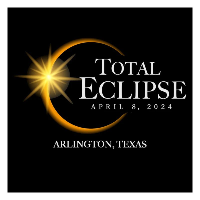 Arlington Texas Eclipse 2024 Souvenir 8. April