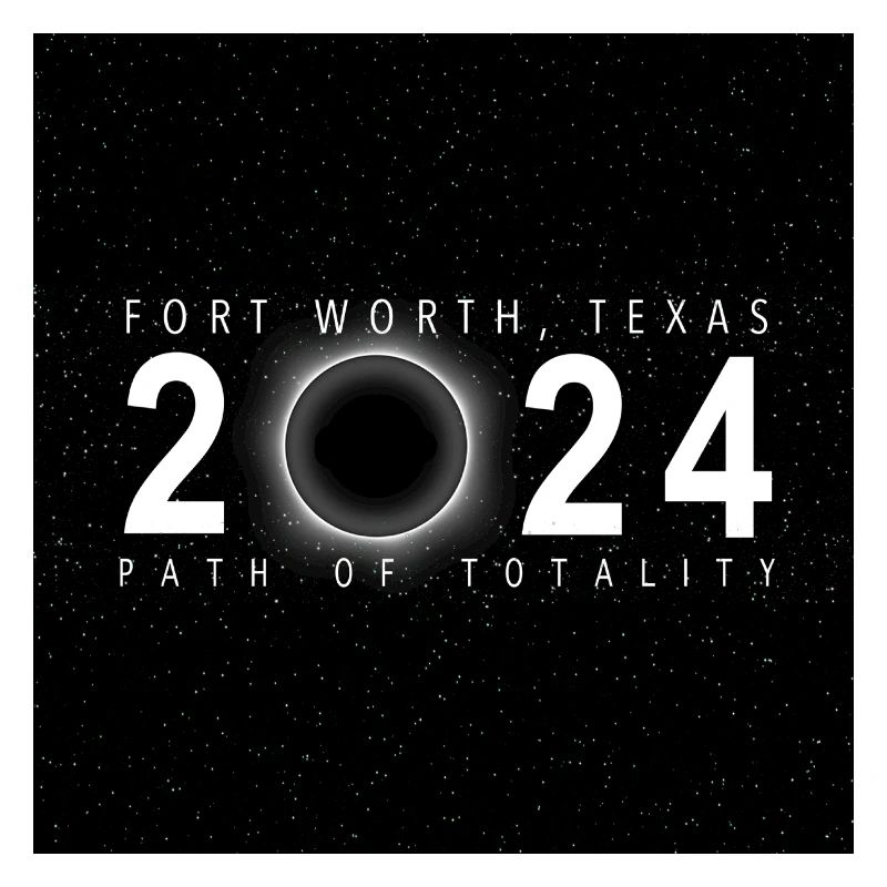 Fort Worth Texas 2024 Eclipse Souvenir Cool