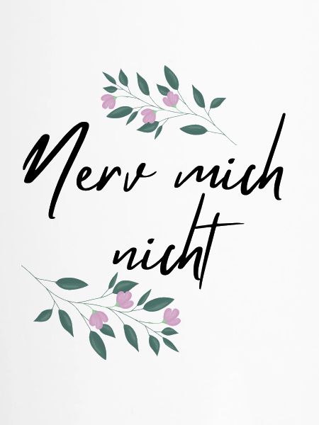 Nerv mich nicht