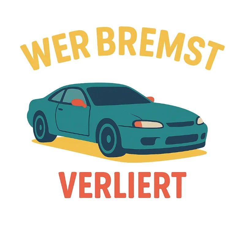 Wer bremst Verliert