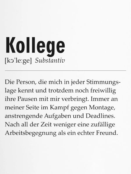 Spruchdesign - Kollege