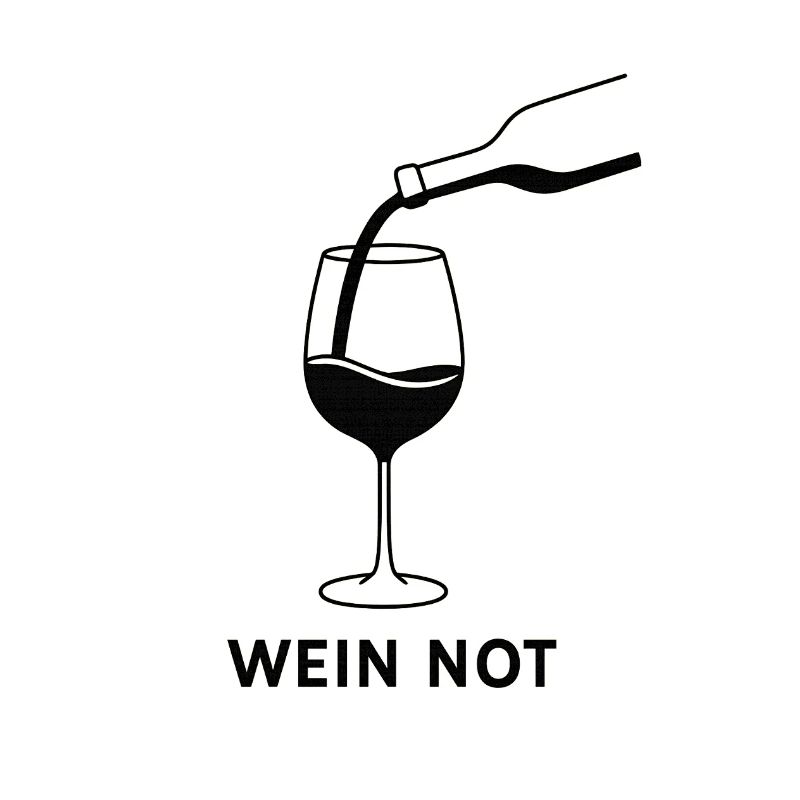 Wein Not
