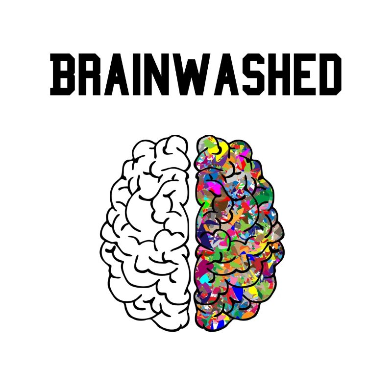 Funny brain washed brain washed gift idea