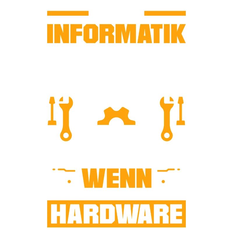 Informatiker Spruch Software Entwickler Nerd IT