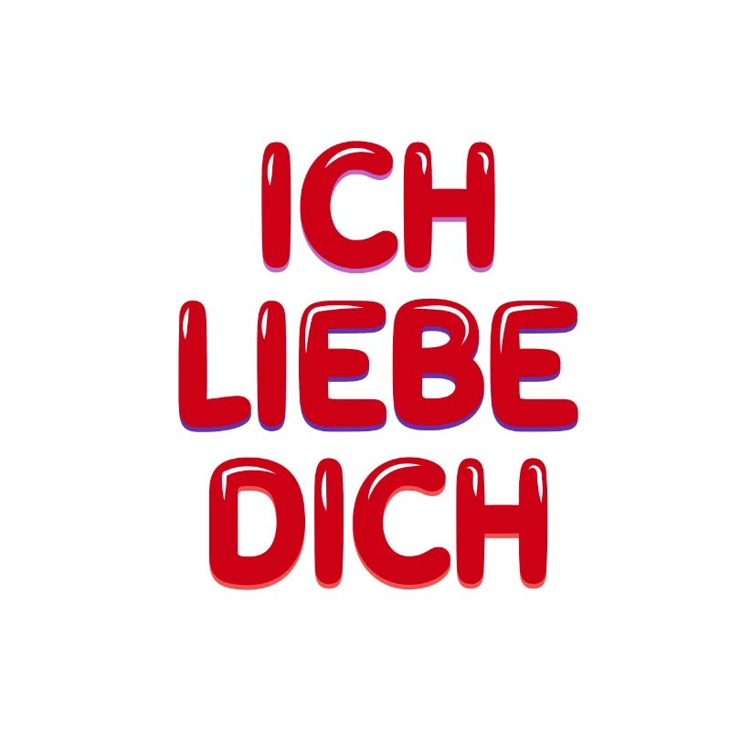 Ich liebe dich