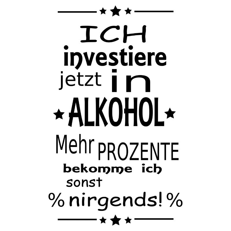 Spruch - Alkohol