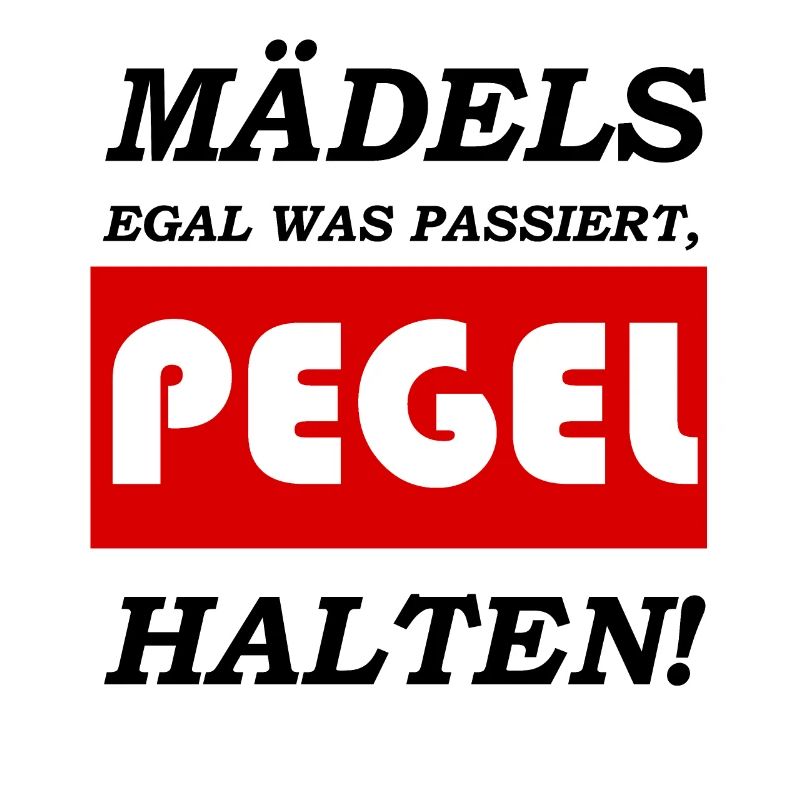 Mädels - Pegel halten