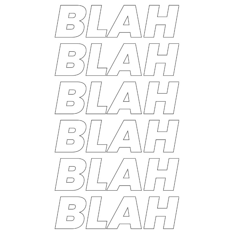 Blah Blah Blah