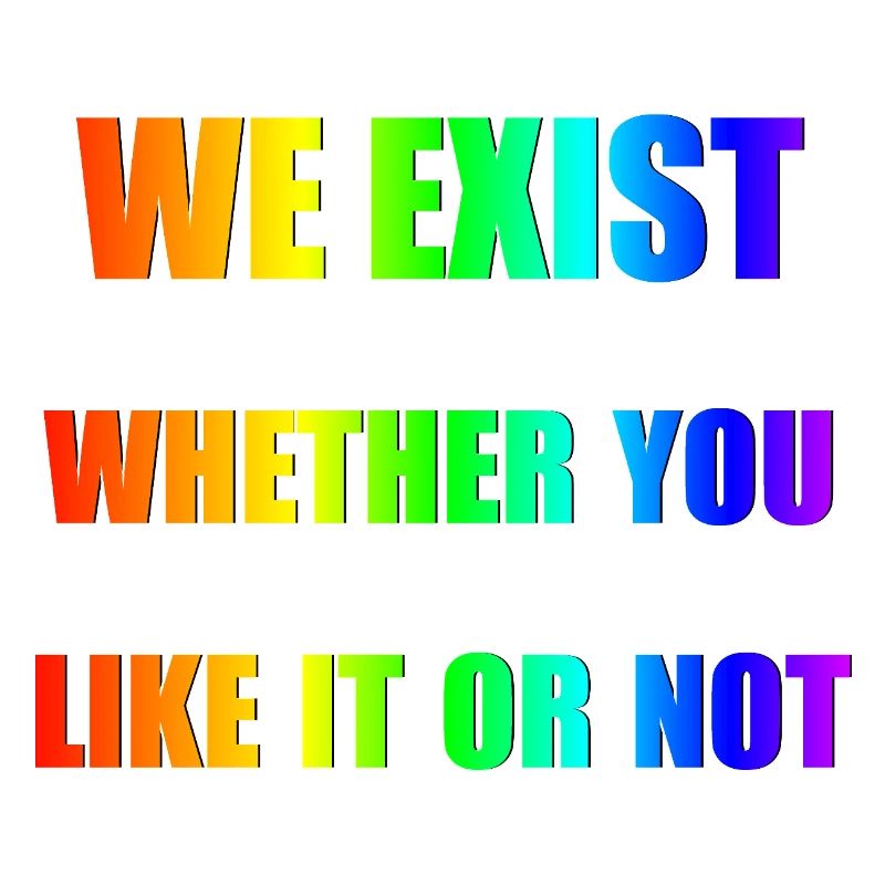 We Exist - Rainbow Gradient