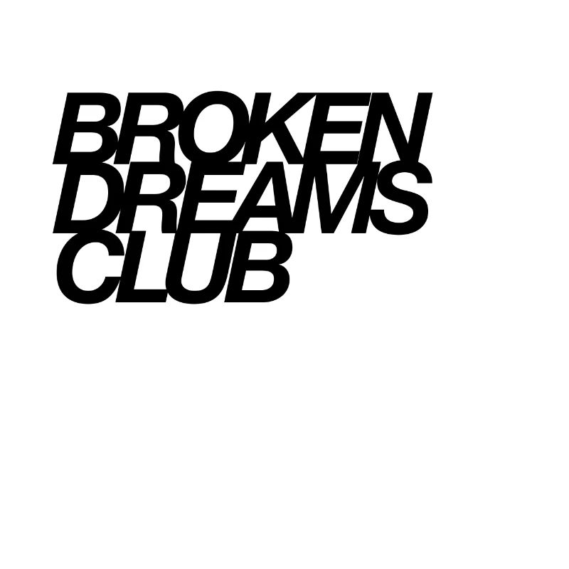 Broken dreams