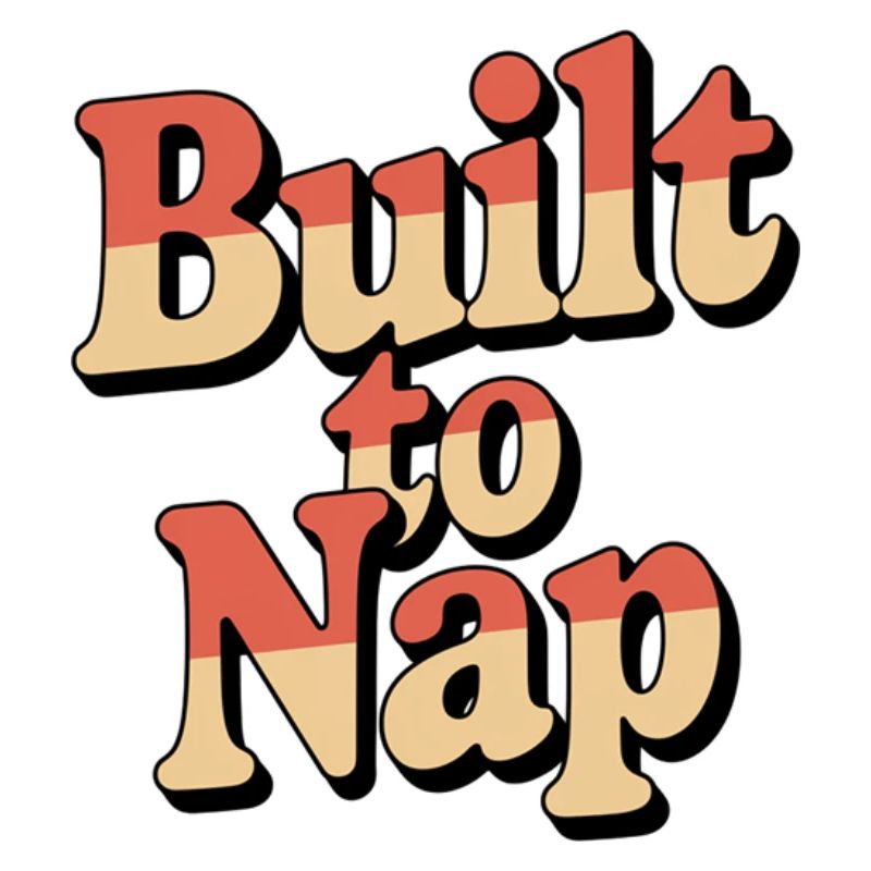 Built to Nap