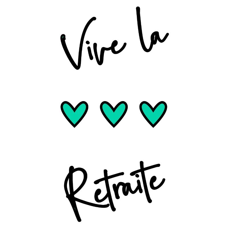 RETRAITE. BONNE RETRAITE. JOYEUSE RETRAITE