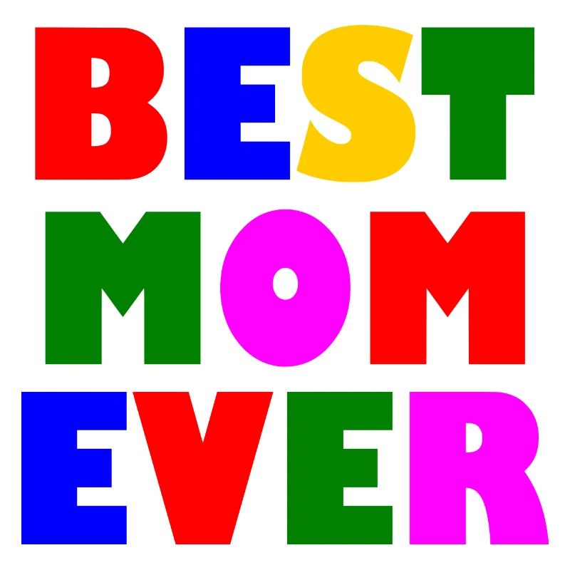 Best mom ever