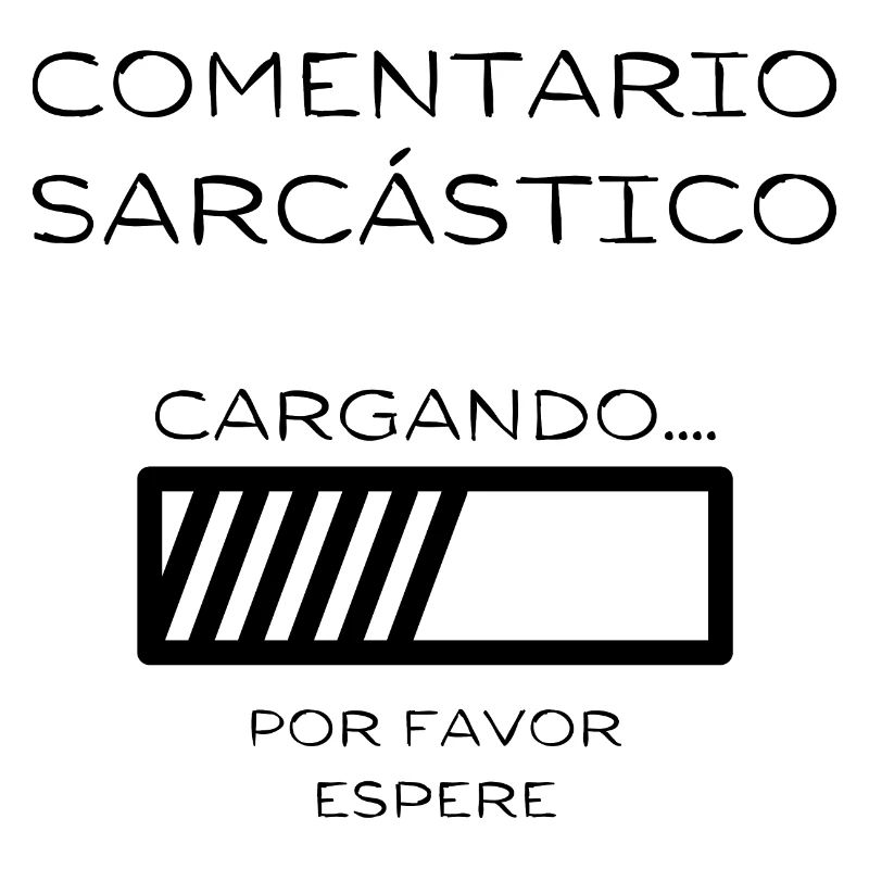 Loading: Sarcastic Comment in Progress