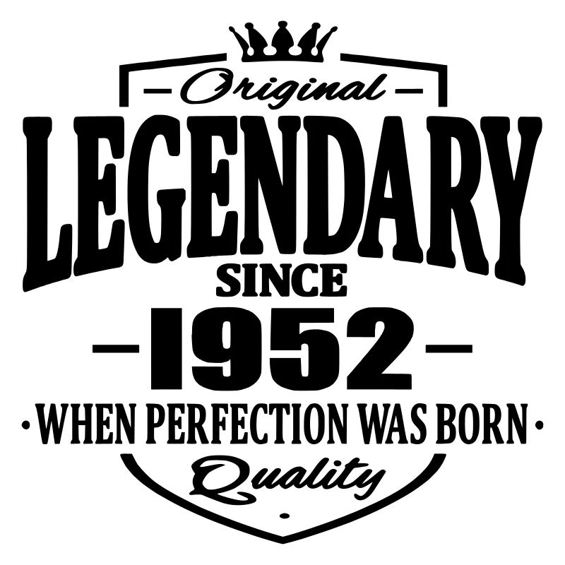 Legendary since 1952