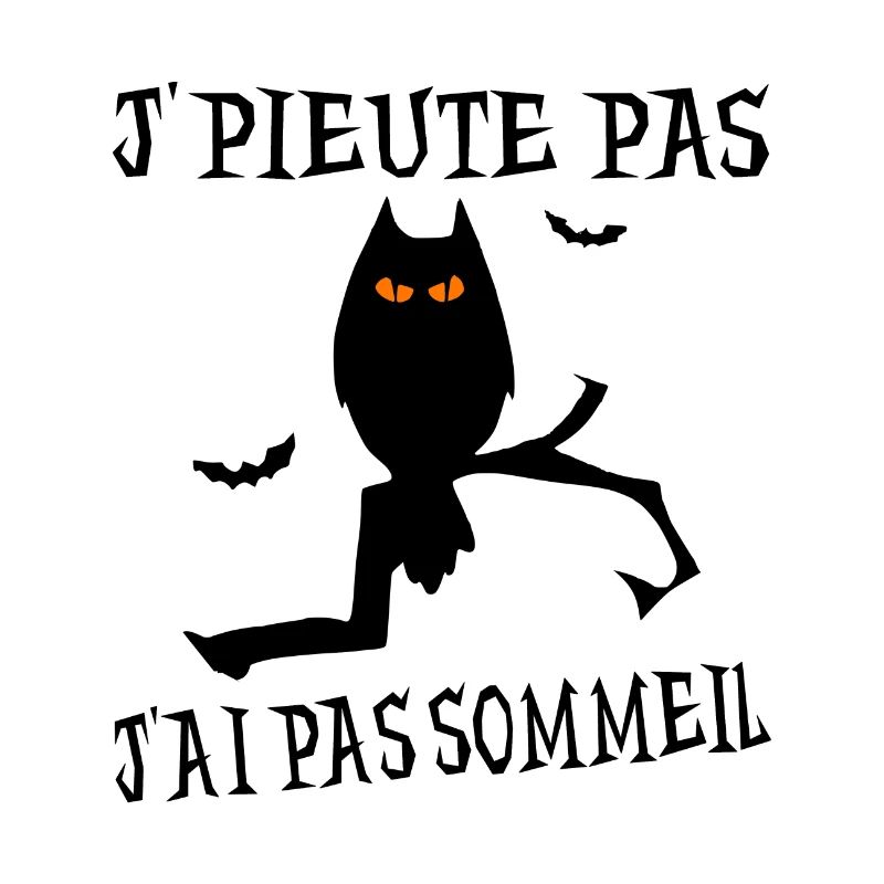 J'PIEUTE PAS J'AI PAS SOMMEIL !