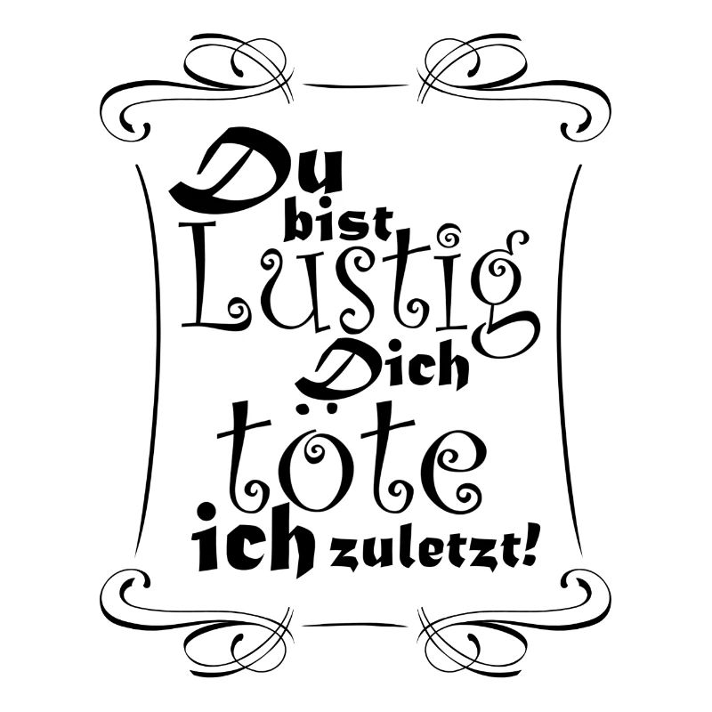 Du bist Lustig
