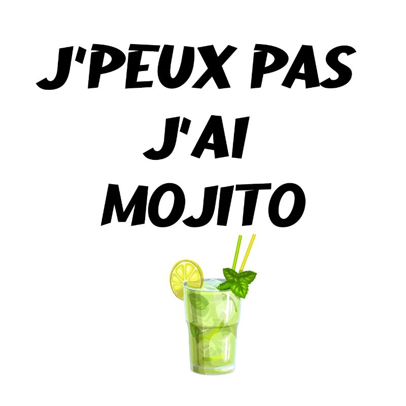 J peux pas j ai mojito