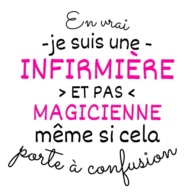 Infirmière et Pas Magicienne