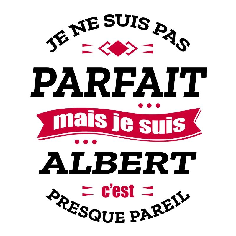 ALBERT PARFAIT - PRENOM ALBERT
