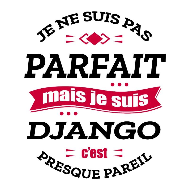 DJANGO PARFAIT - PRENOM DJANGO