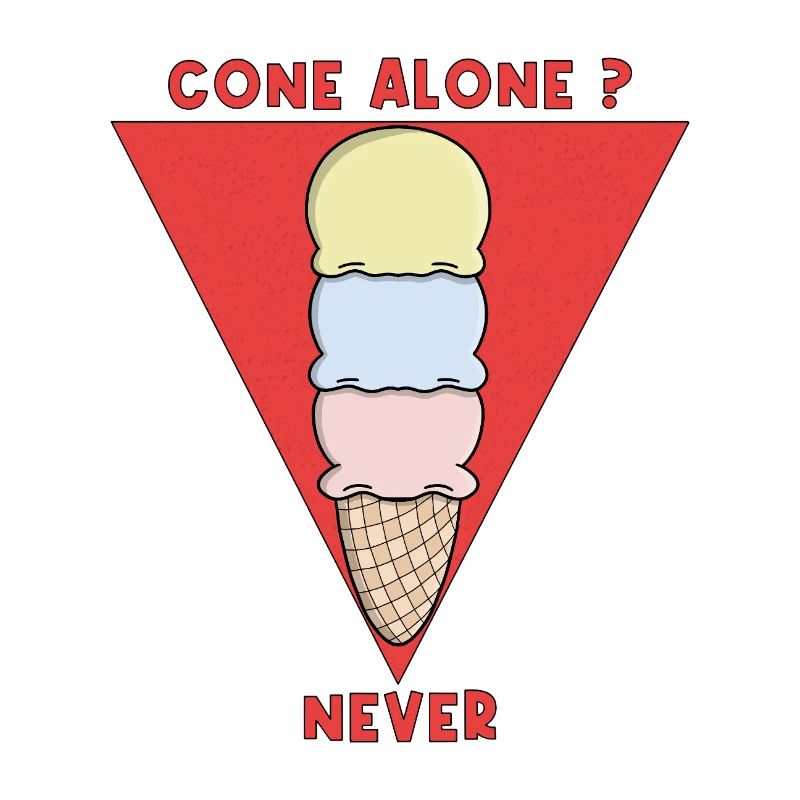 Cone alone? Never