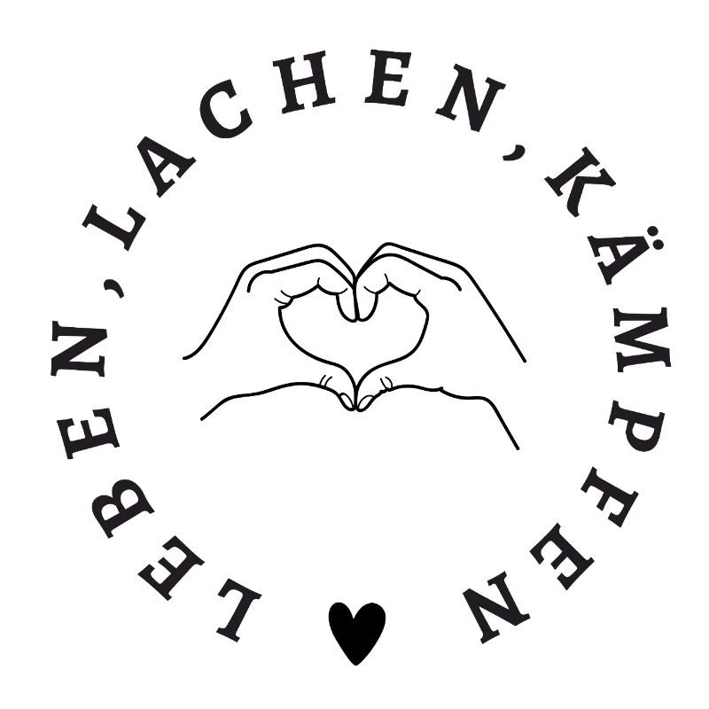 Leben Lachen Kämpfen – Starkes Statement Design