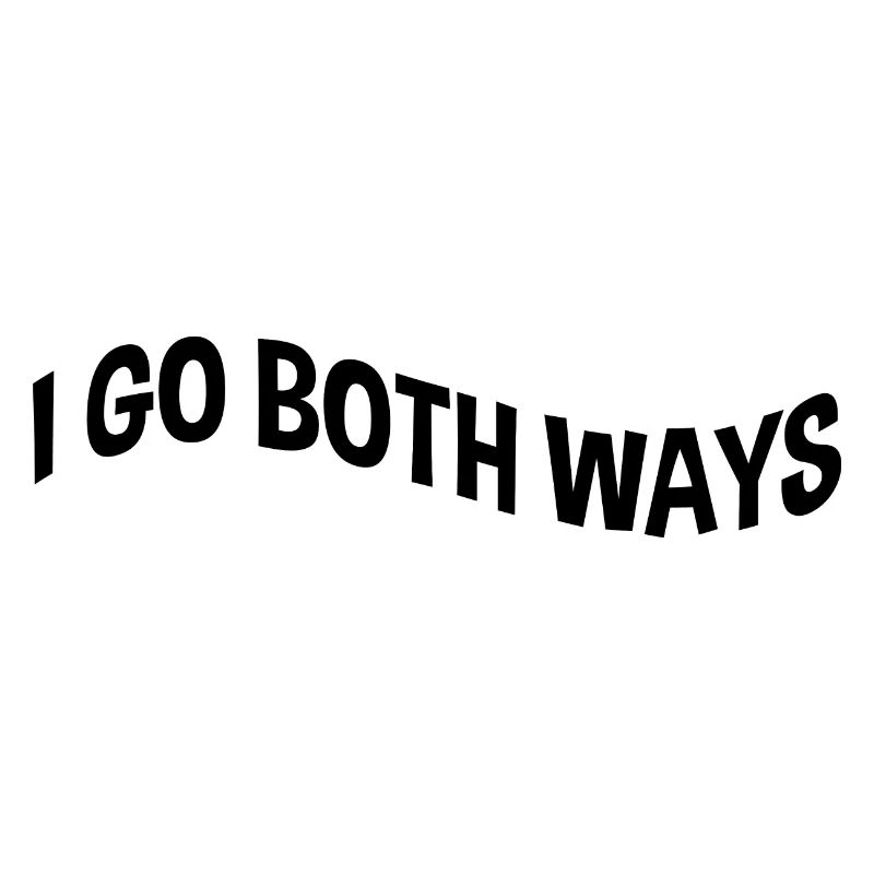 I Go Both Ways