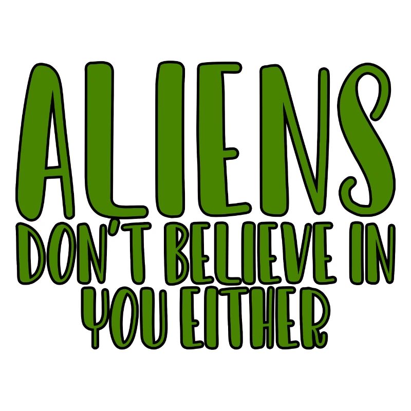 Les extraterrestres ne croient pas en vous non plus 4