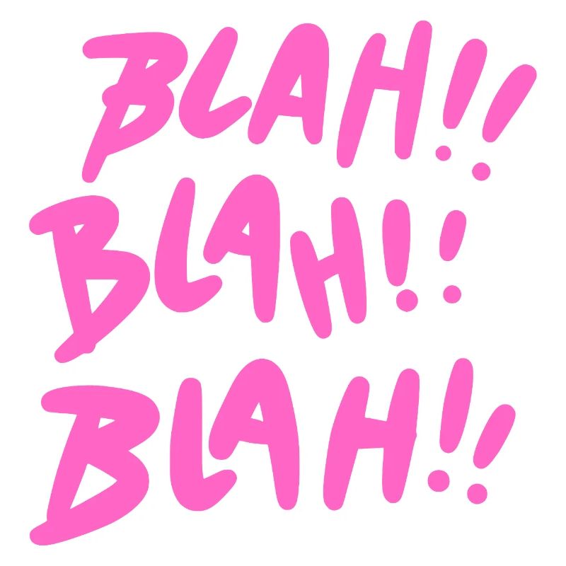 Blah Blah Blah Pink