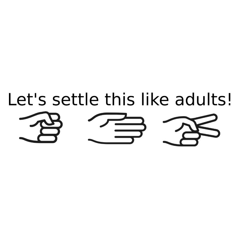 Lets Settle This Like Adults!