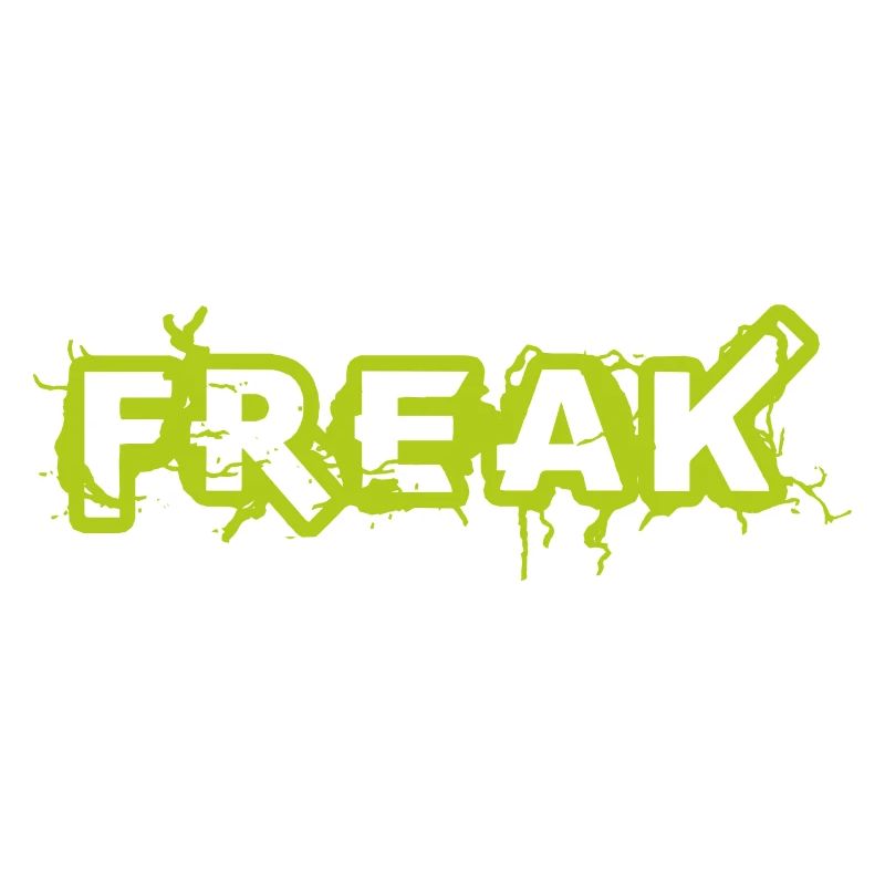 Freak Spruch Sprüche Geschenkidee