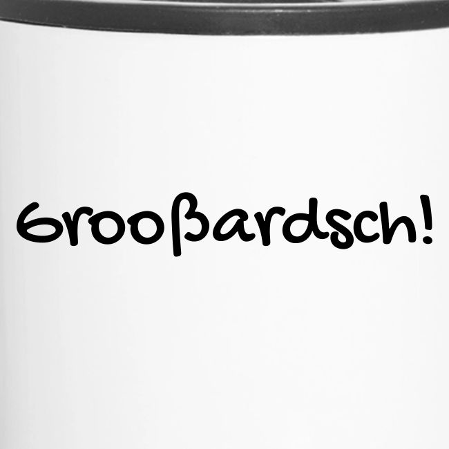 Groosardsch schwarz