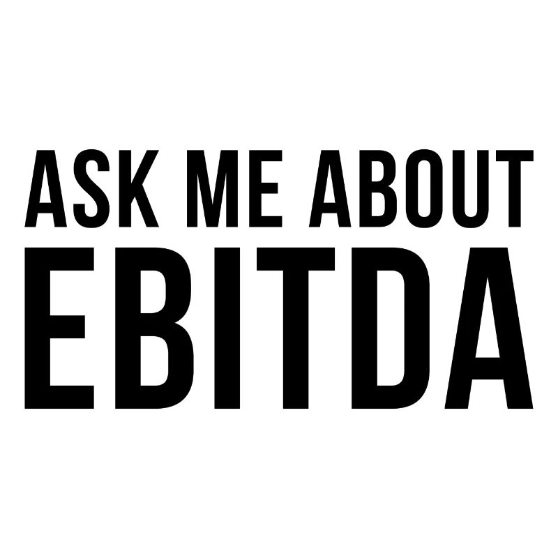 Ask me about EBITDA Finanzberater Geschenk