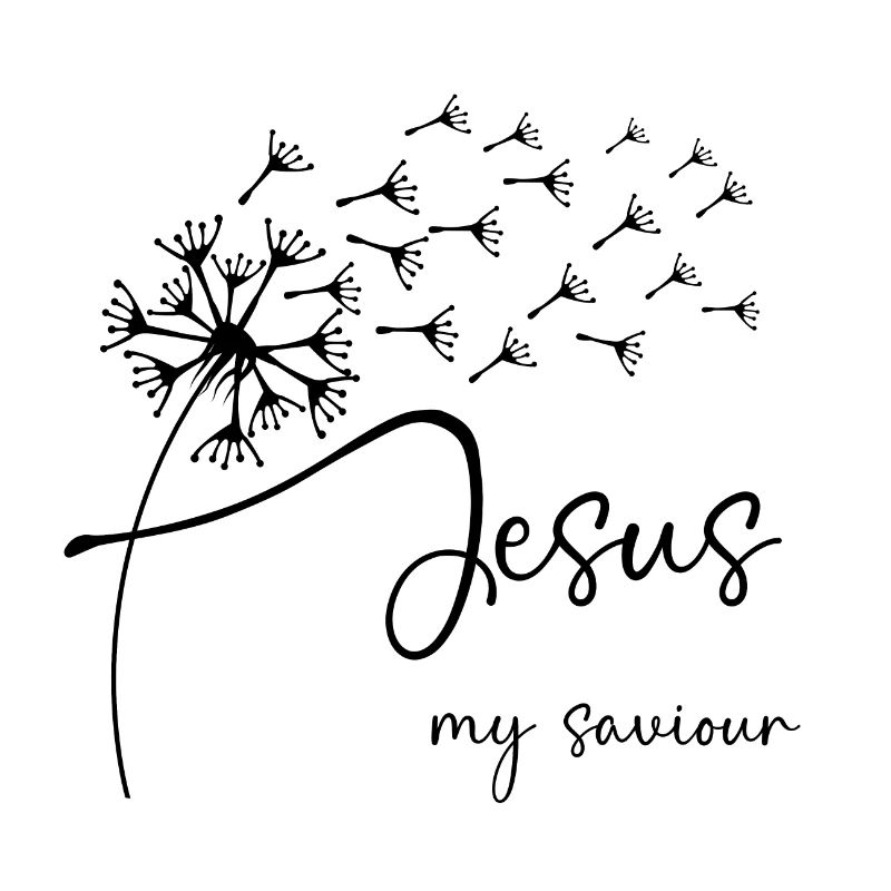 Jesus, my saviour has a chic dandelion graphic de
