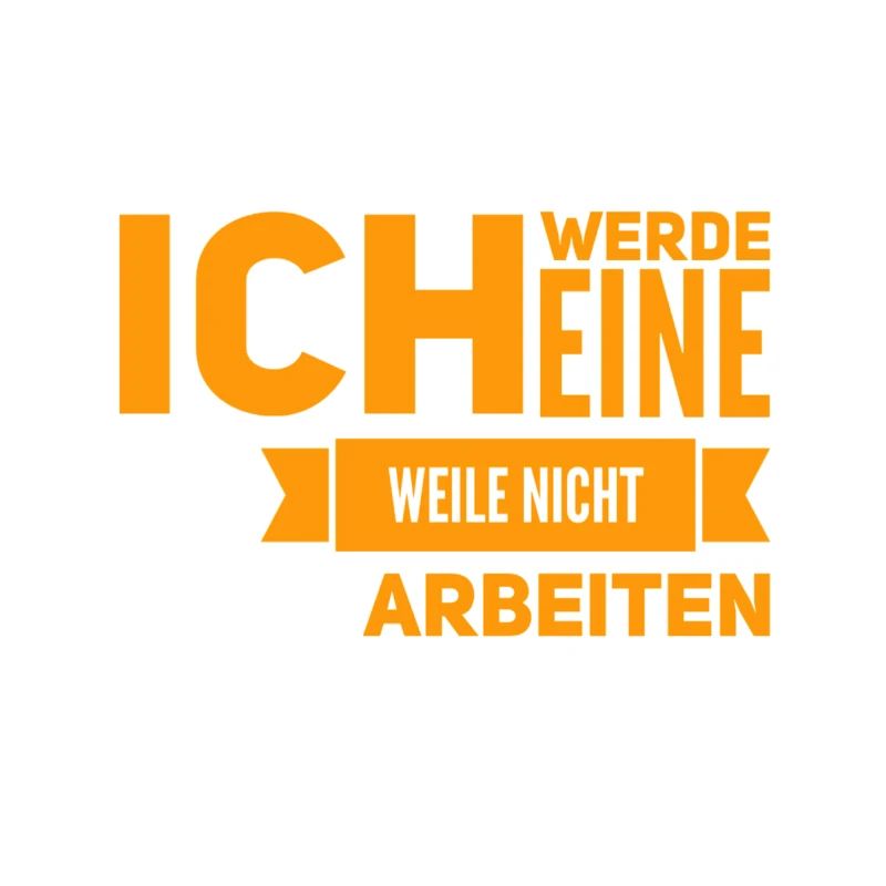 arbeiten war gestern