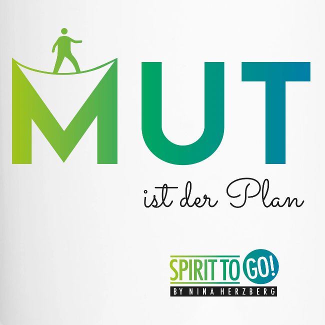 Mut ist der Plan