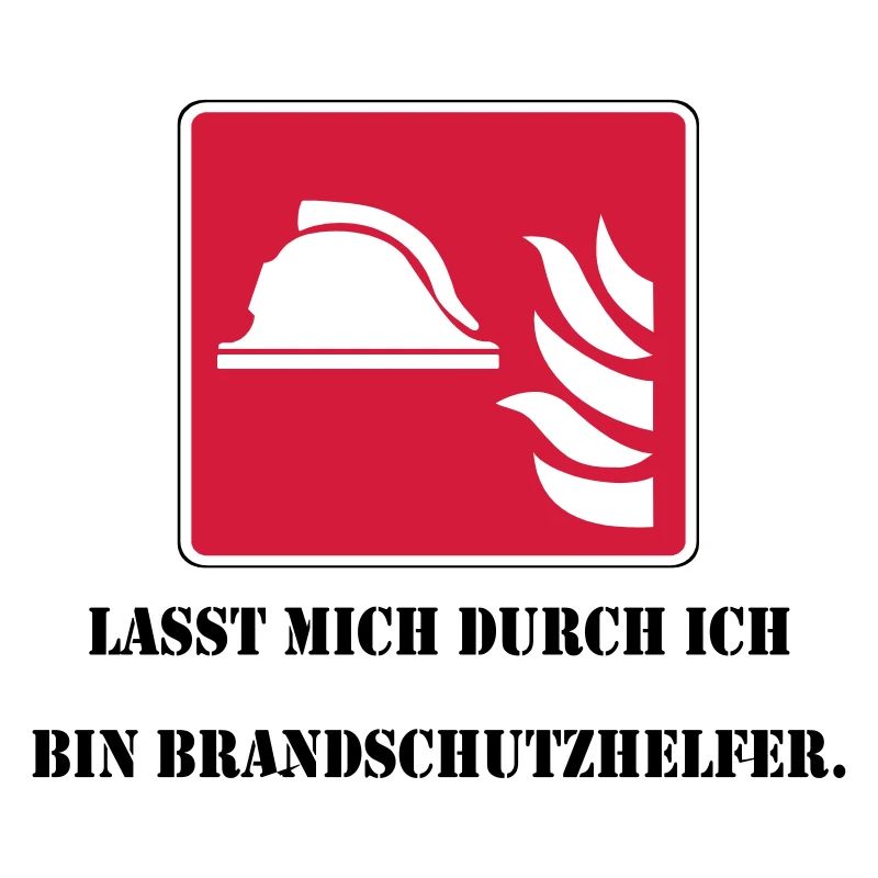 Lasst mich durch ich bin Brandschutzhelfer