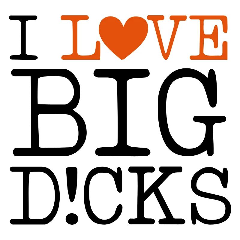 big dicks love