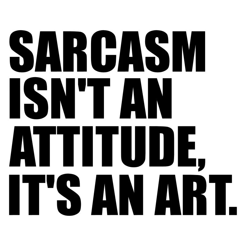 sarcasm
