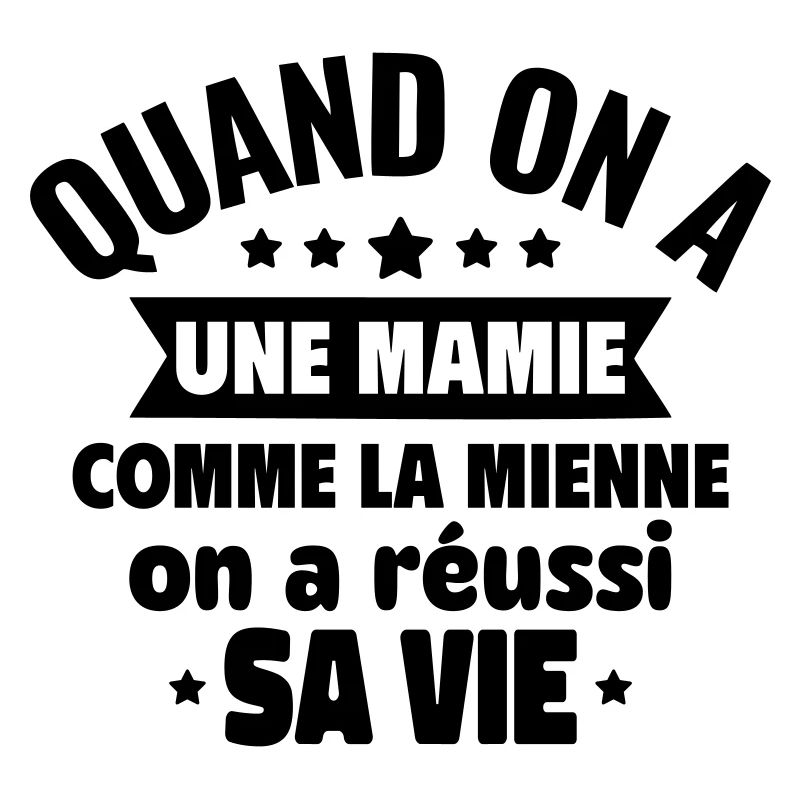 Une mamie comme la mienne, c’est unique