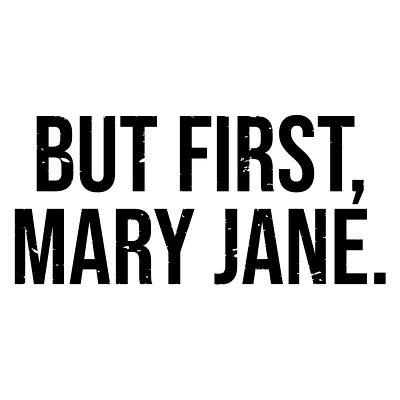 Mais First Mary Jane