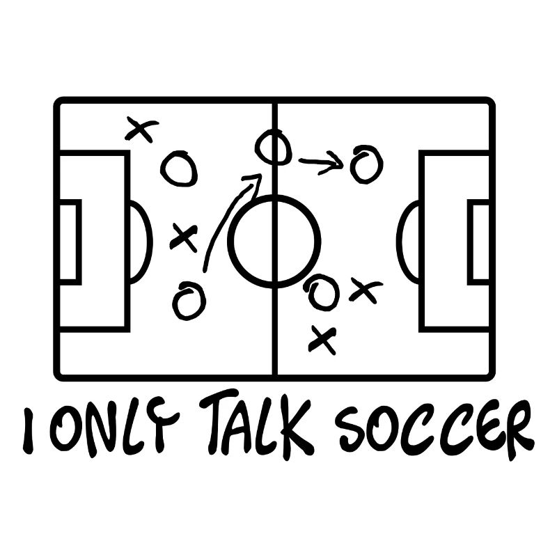 I ONLY TALK SOCCER