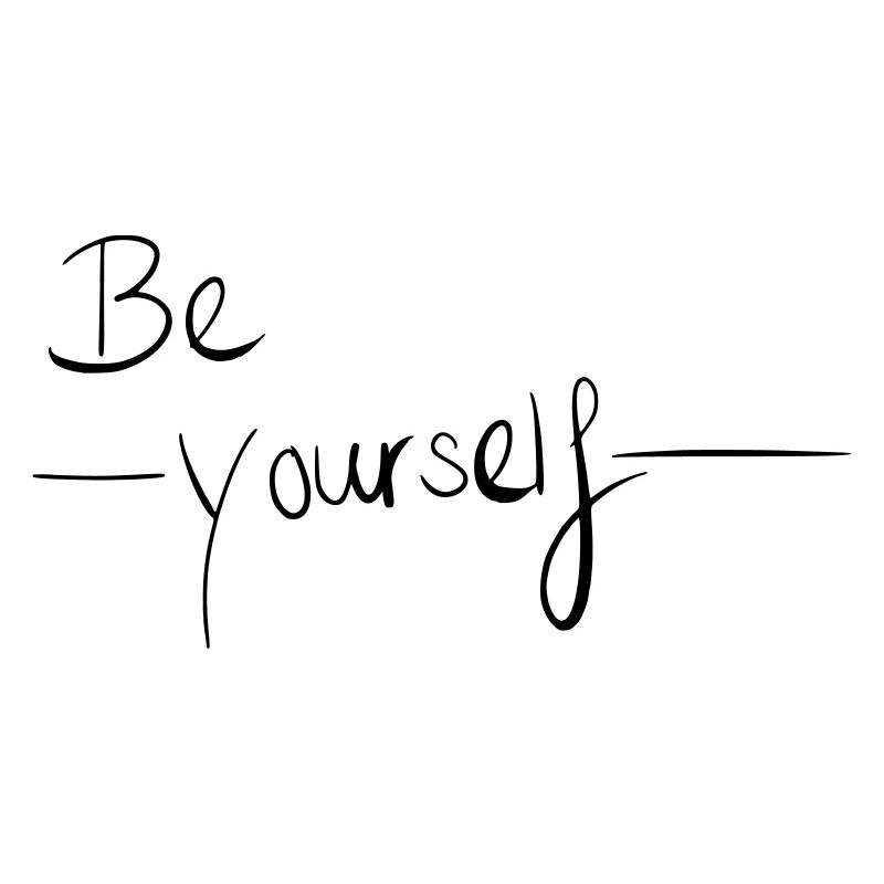 Be Yourself