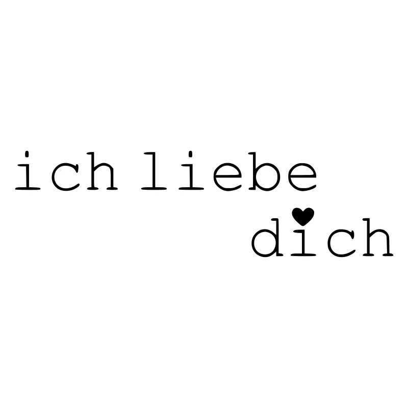 Ich liebe dich