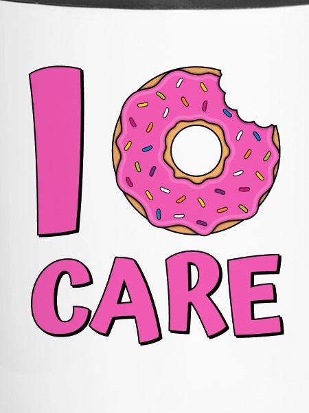 I donut care
