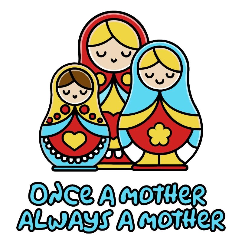 Einmal Mutter, immer Mutter