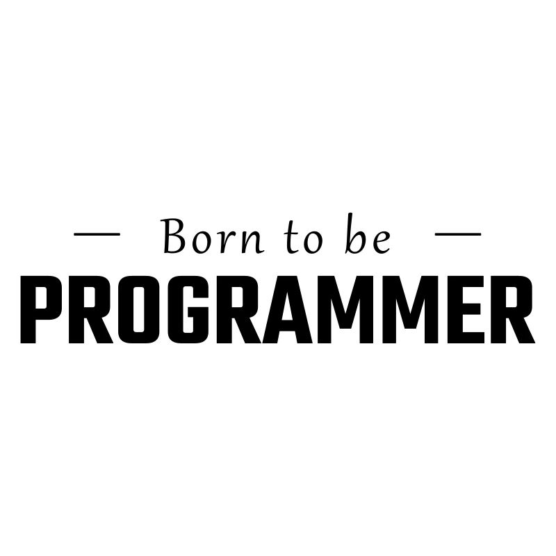 Né pour être PROGRAMMATEUR